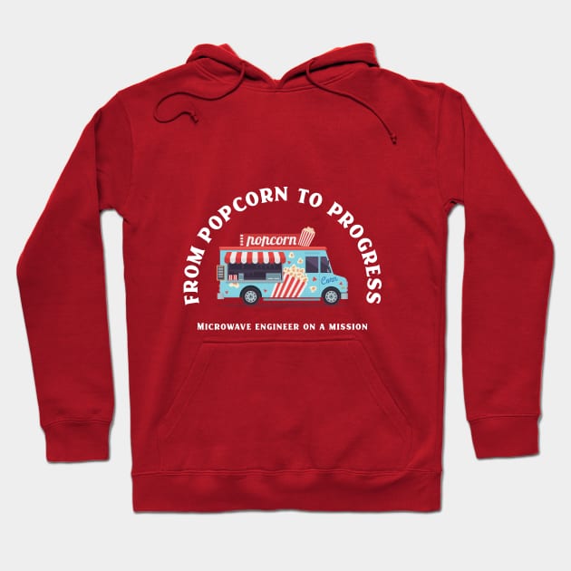 From Popcorn To Progress Funny Microwave Engineer Hoodie by FierceFurGallery